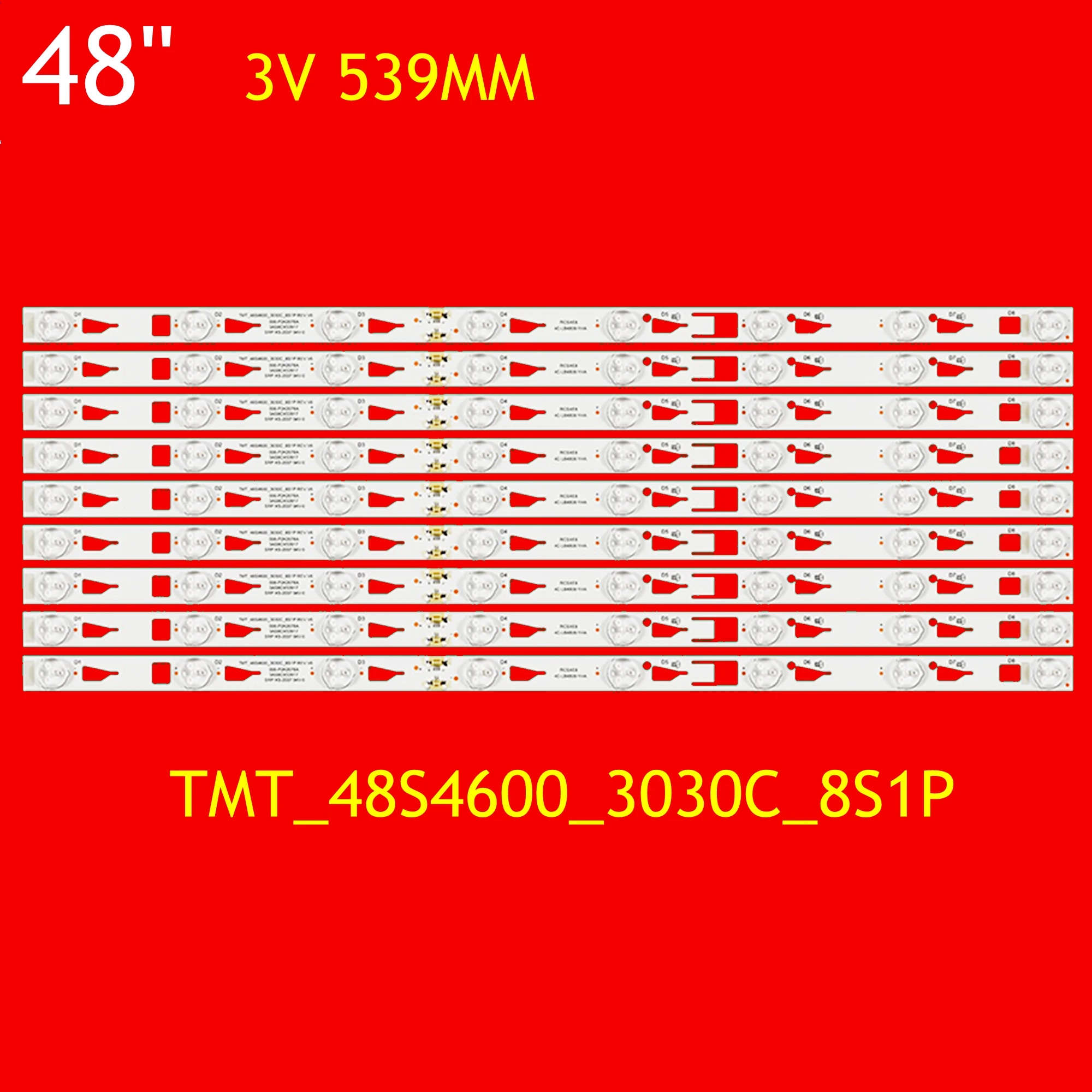 

Фонарь подсветки телевизора для L48F3700A D48E167 D48E161 B48E650 L48F1600E 48S4690 48S4610 4C-LB4808-YHA TMT_48S4600_3030C_8S1P