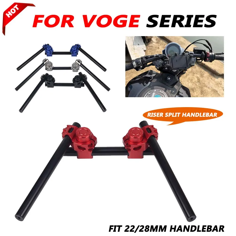 

For VOGE 300R 500R 300AC 500AC CU525 525DS 525DX Q250 Motorcycle Accessories Modified Fork Riser Clipon Split Handlebar