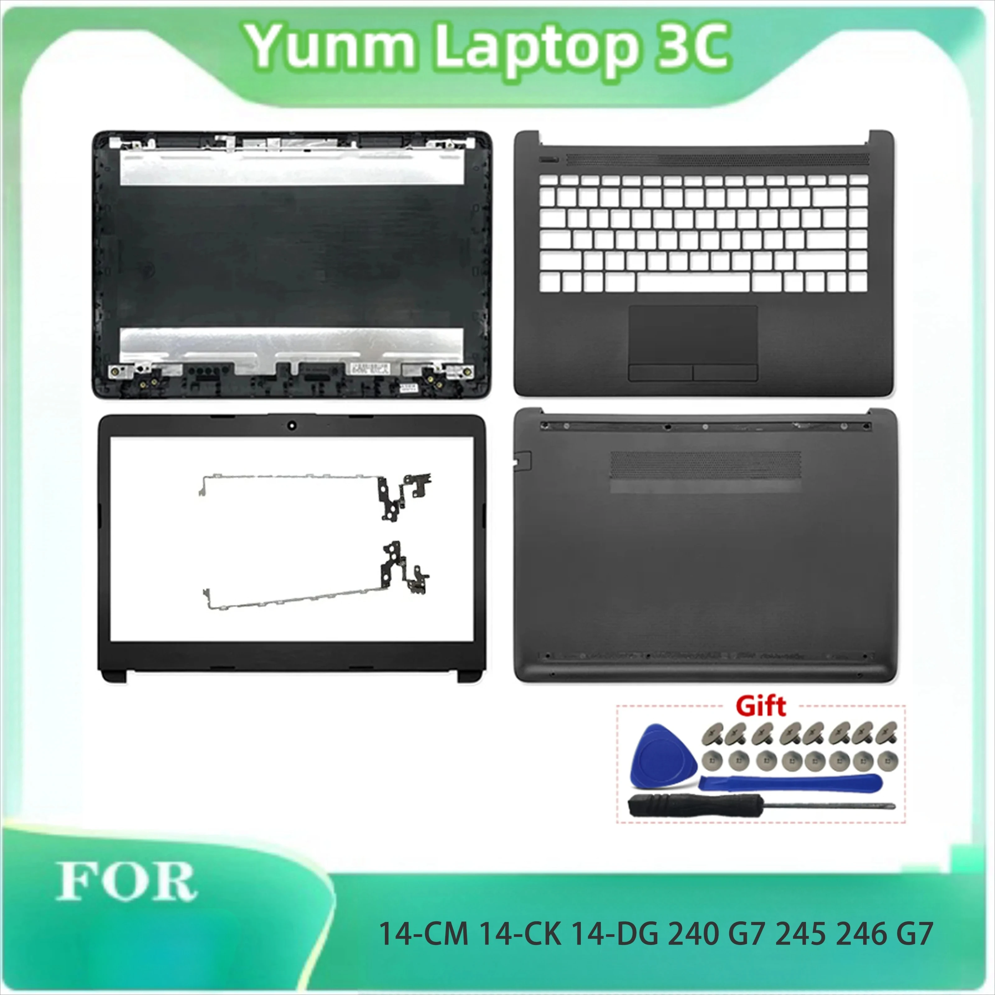

For 14-CM 14-DG 14-CK 240 G7 245 246 G7 Laptop LCD Back Cover Front Bezel Palmrst Bottom Case Top Housing Hinges L44056-001