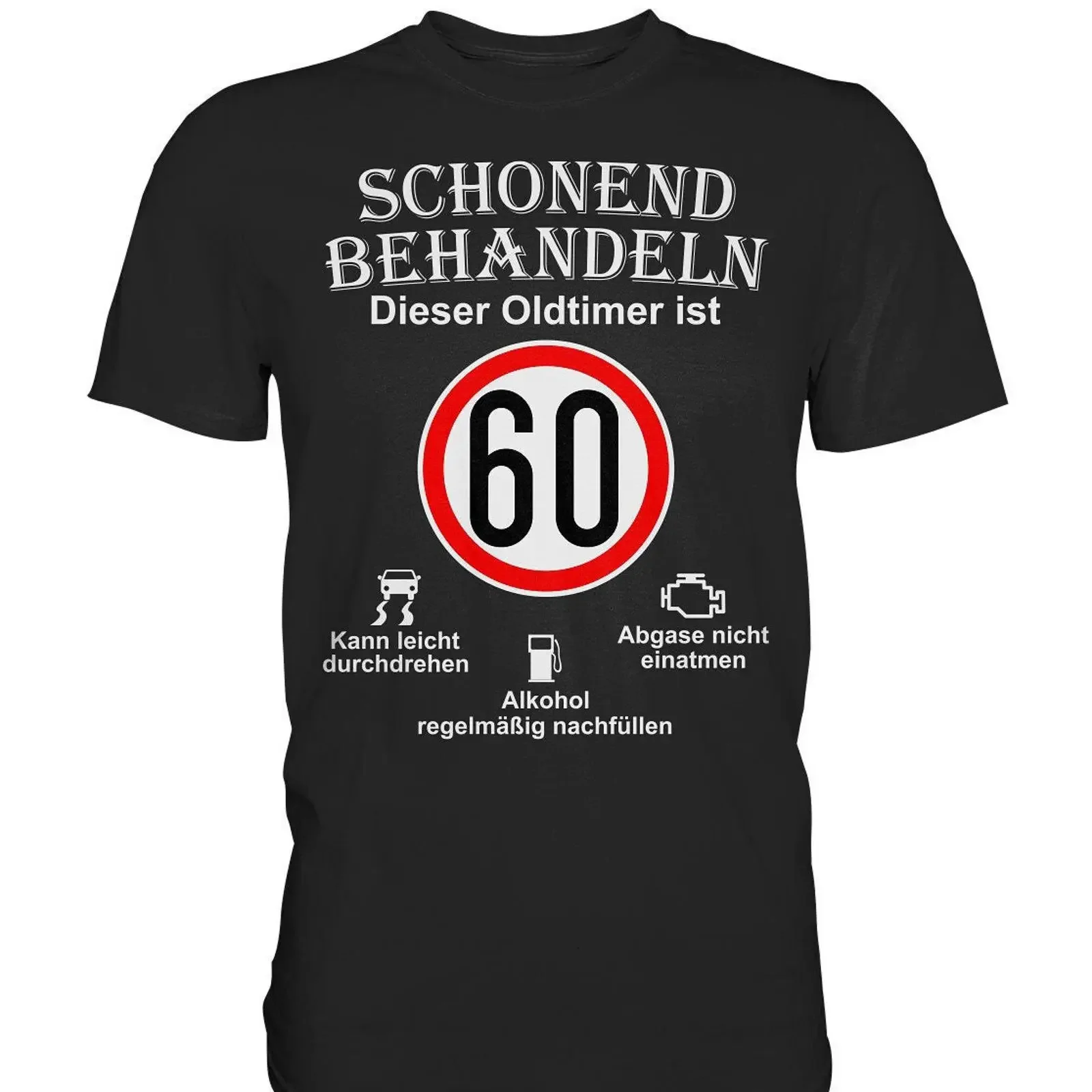 Treat with care Oldtimer is 60 Tempo 60th Birthday T Shirt Years Original Premium vintage Washed Versatile Stretched streetwear