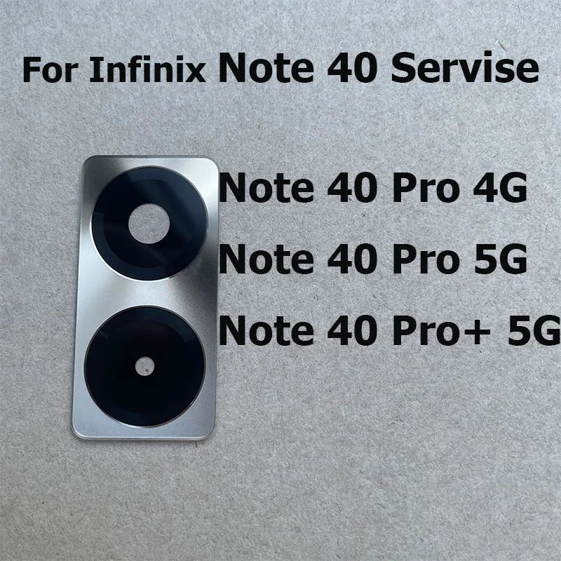 For Infinix Note 40 Pro Pro+ Plus 4G 5G Back Rear Camera Glass Lens Cover With Glue Sticker Repair Parts X6850 X6851 X6851B