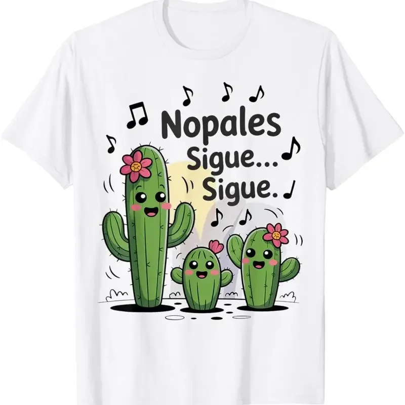 Nopales Sigue Cactus T Shirt