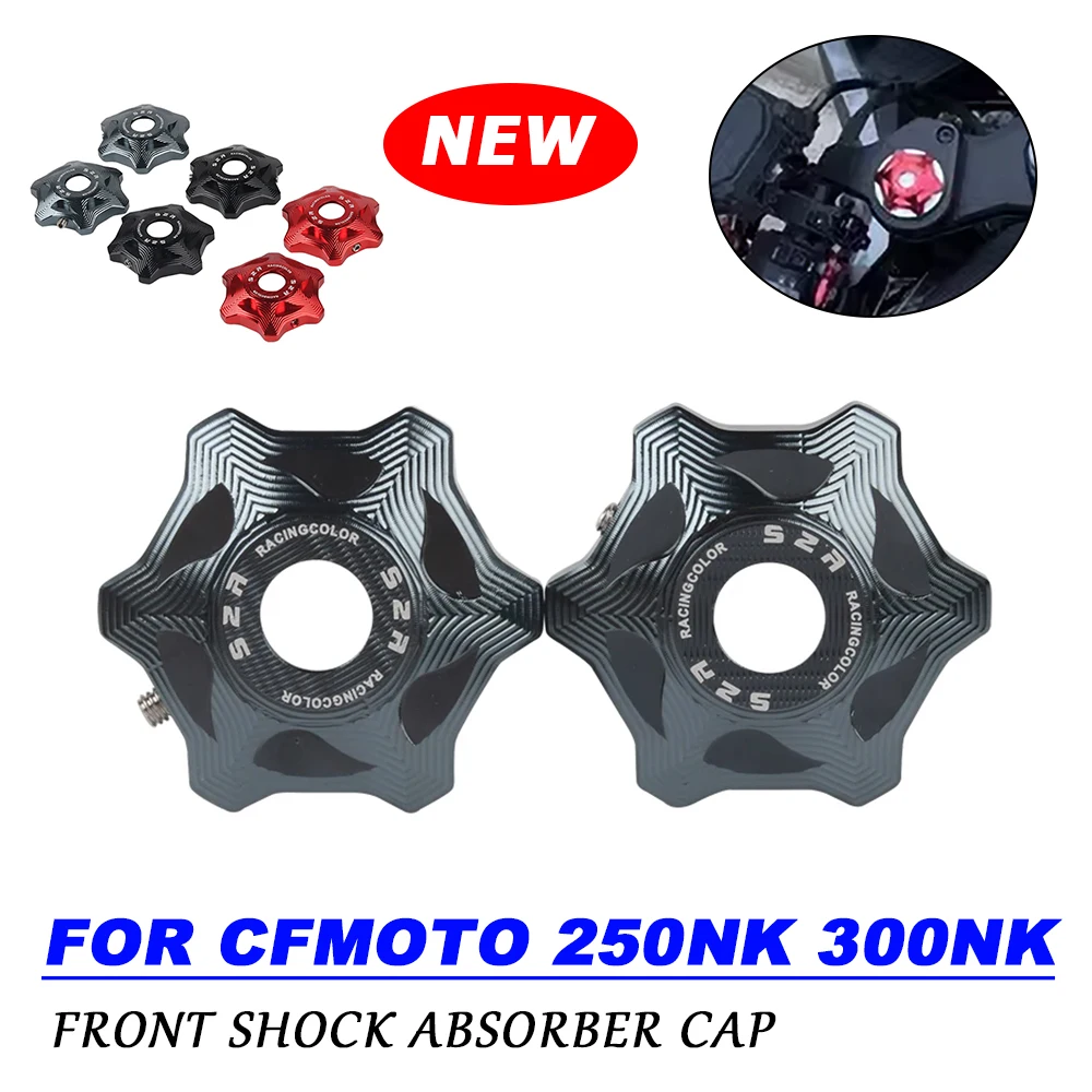 FOR CFMOTO 250NK 300NK NK250 NK300 250 NK 300 Motorcycle Accessories Front Suspension Fork Preload Adjusters Cap Guard Cover