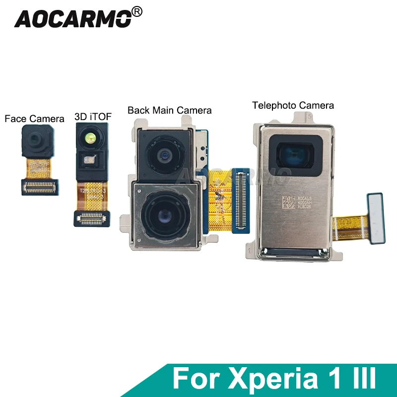 Aocarmo For Sony Xperia 1 III / X1iii MARK3 XQ-BC52 BC62 BC72 Front Back Main Wide Telephoto Camera Module 3D iToF Flex Cable