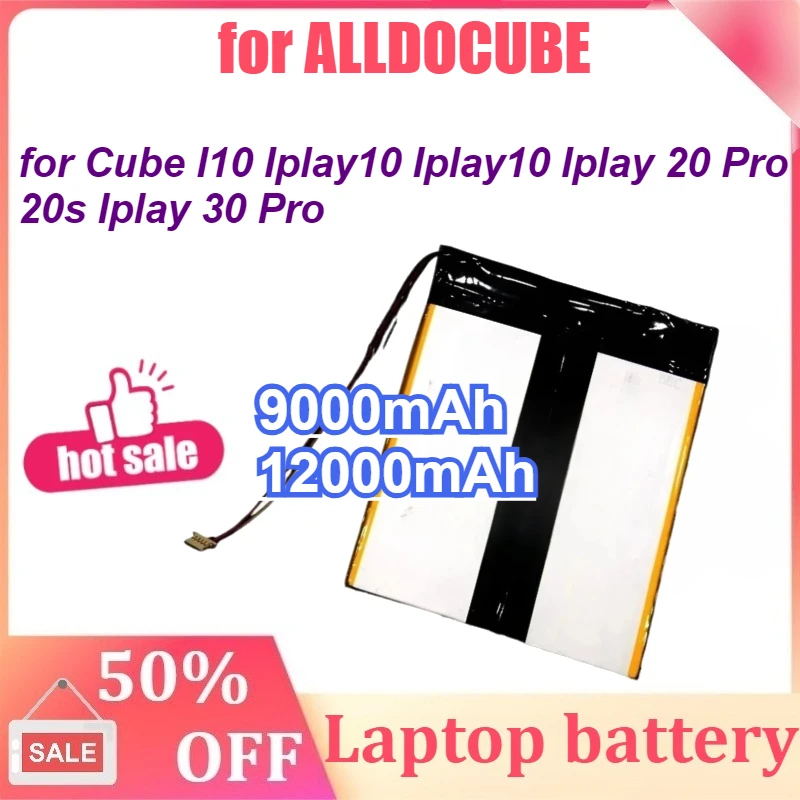 

9000mAh 12000mAh for ALLDOCUBE Cube I10 Iplay10 Iplay10 Iplay 20 Pro 20s Iplay 30 Pro Tablet Battery Laptop Battery