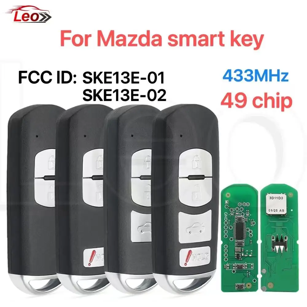 Leo FCC ID:SKE13E-01 / SKE13E-02 For Mazda 2 3 6 MX-5 CX-3 CX-4 CX-5 Atenza Axela 2014+ Smart Remote Key 433MHz 49chip