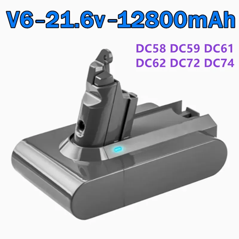 Мощный литий-ионный аккумулятор для пылесоса V6, 21,6 в, 12800 мАч, для DC58, DC59, DC61, DC62, DC72, DC74, 595, 650, 770, 880