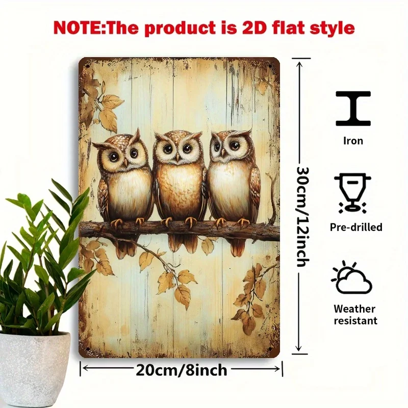 2D Flat - This Is a 2D Vintage Metal Sign Featuring Three Owls, Measuring 8X12 Inches. It Has a Rustic And Serene Design, Making