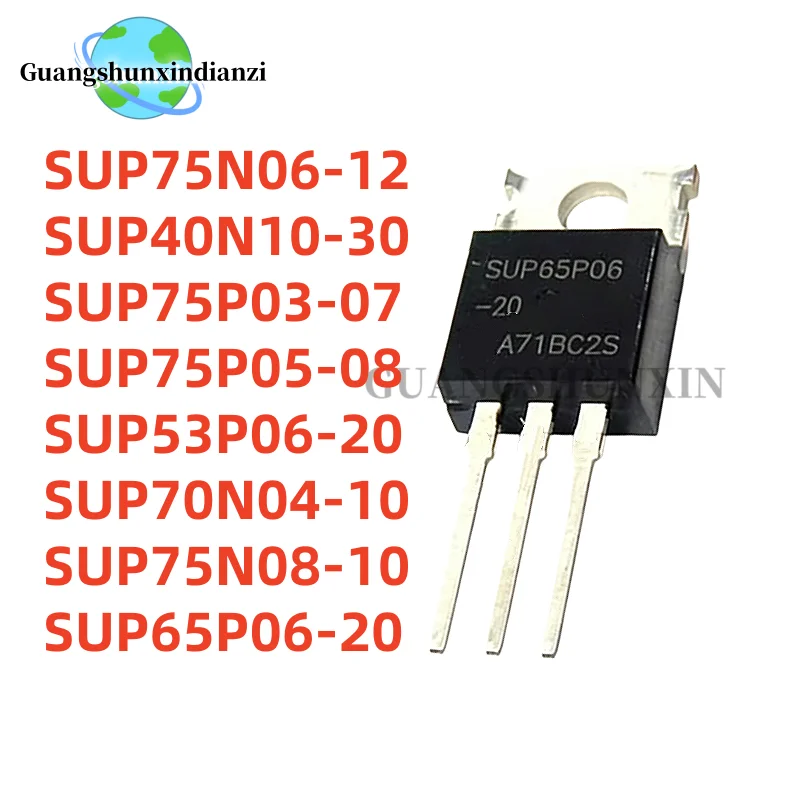 

10 шт. SUP75N06 SUP75N06-12 SUP40N10-30 SUP75P03-07 SUP75P05-08 SUP53P06-20 SUP70N04-10 SUP75N08-10 SUP65P06 SUP65P06-20 TO-220