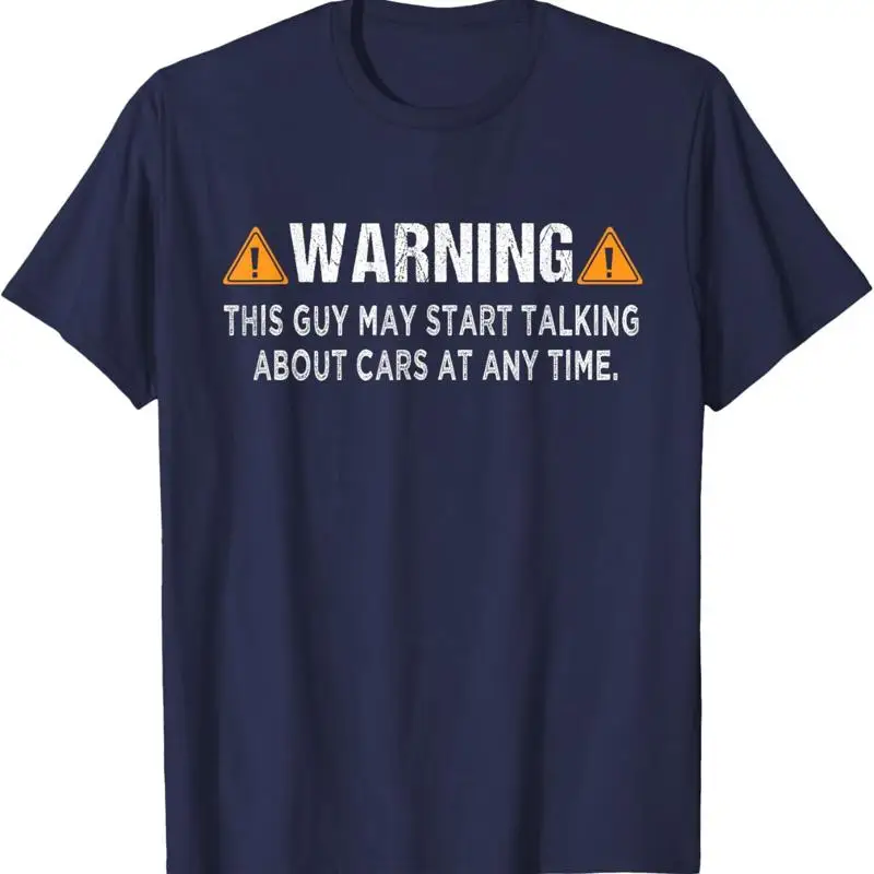 

warning may start talking about cars at any time sarcastic T Shirt