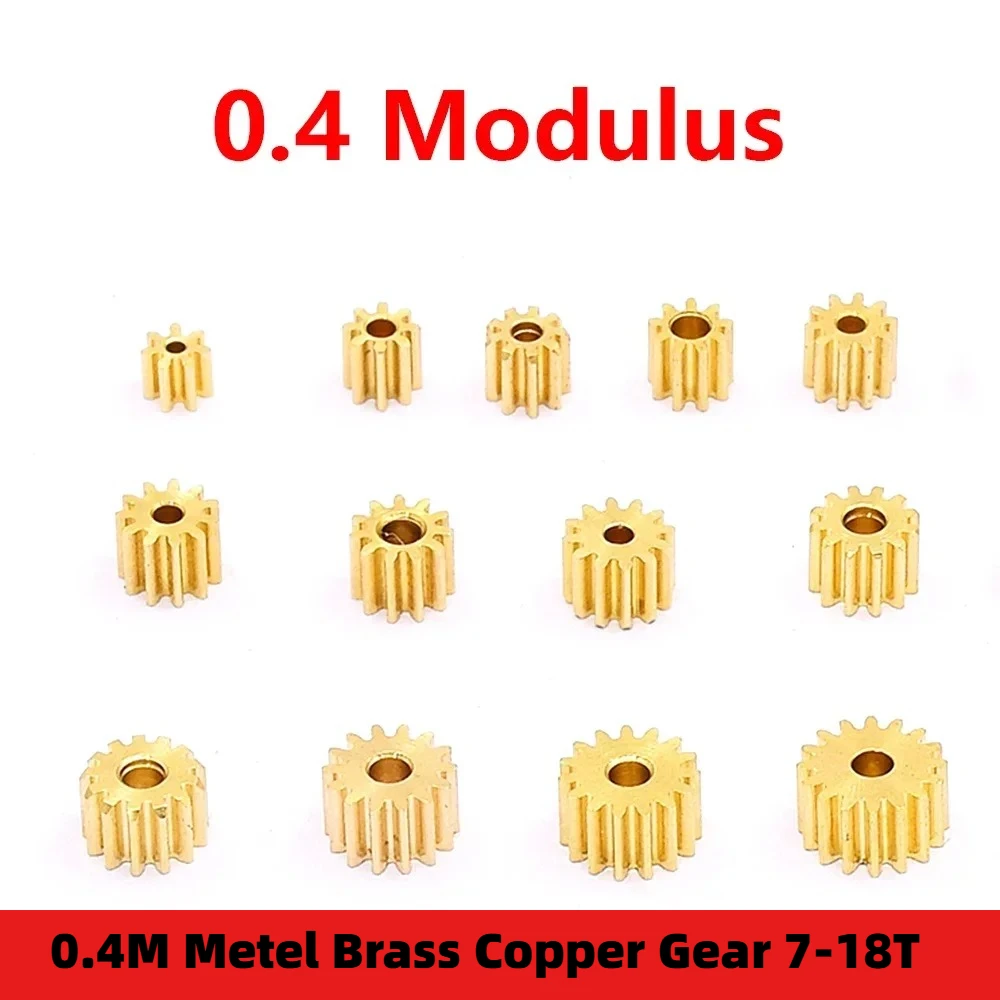 5pcs/lot 0.4 Modulus Metal Brass Copper Gear 7T-18T Teeth Fit 1mm 1.5mm 2mm 2.3mm Shaft Motor Toy Car Transmission