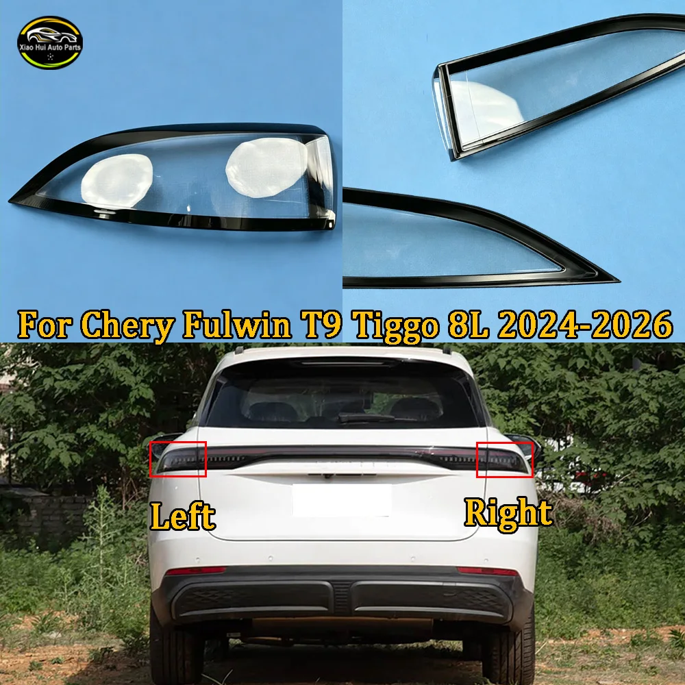 

Car Outer Tail Lamp Cover Brake Lights Shell Taillight Lens 2024 2025--2026 For Chery Fulwin T9 Tiggo 8L Plexiglass Lampshade