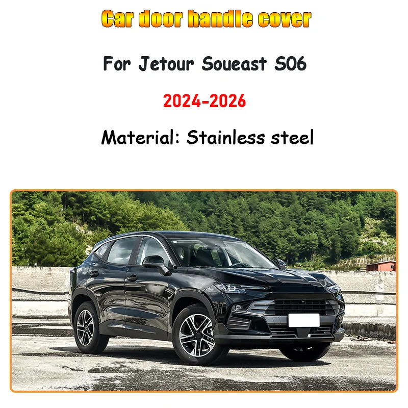 For Jetour Dashing Soueast S06 2024 2025 2026 Door Handle Protective Sticker Stainless Steel Durable Car Decorative Accessories