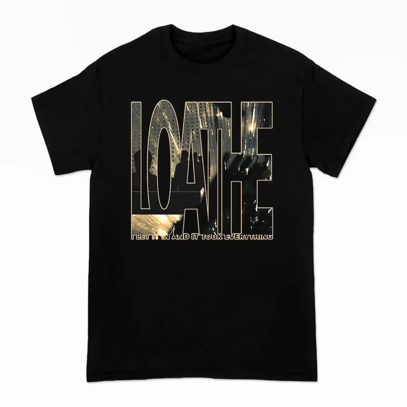 Loathe Band I Let It In And Took Everything T Shirt Metalcore Music Fan Casual  vintage Washed designer clothes Slightly