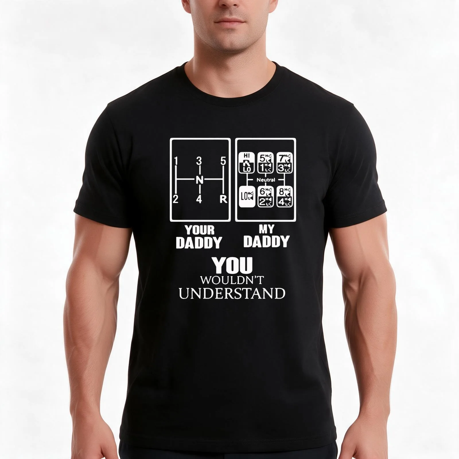 truck driver your daddy my daddy wouldn't understand T-Shirt, Summer Casual Cotton Tee, Oversized Streetwear Tops, 100% Cotton