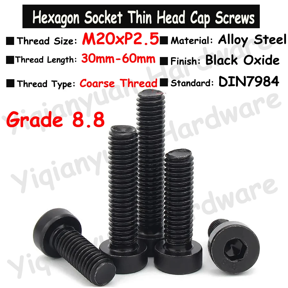 

1Piece M20xP2.5 DIN7984 Grade 8.8 Alloy Steel Hexagon Socket Thin Head Cap Screw Black Allen Key Bolt Low Short Profile Head