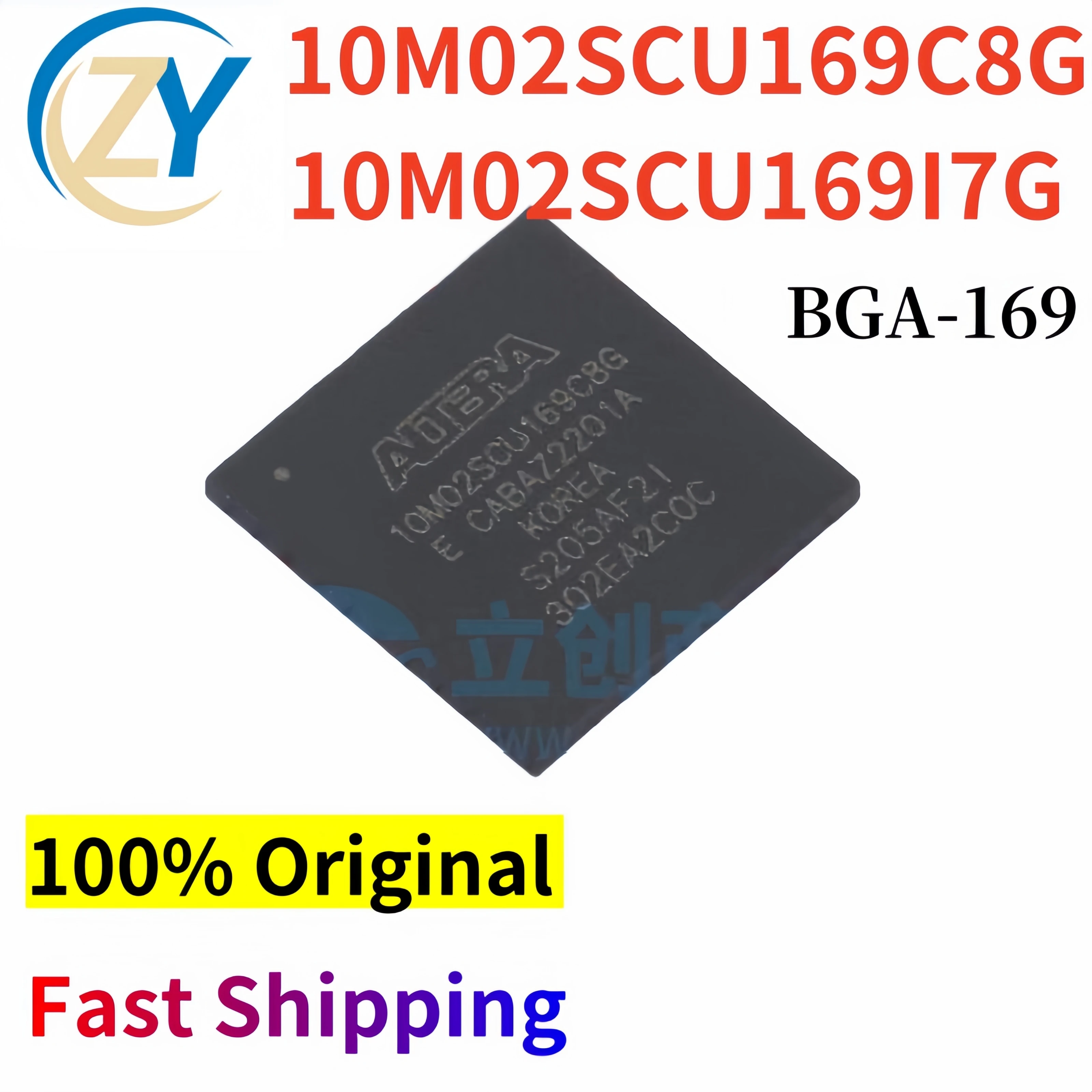 10M02SCU169C8G Logic ICs 10M02SCU169 968096 10M02SCU169I7G UBGA-169 2.85V-3.465V 100% Original & In Stock