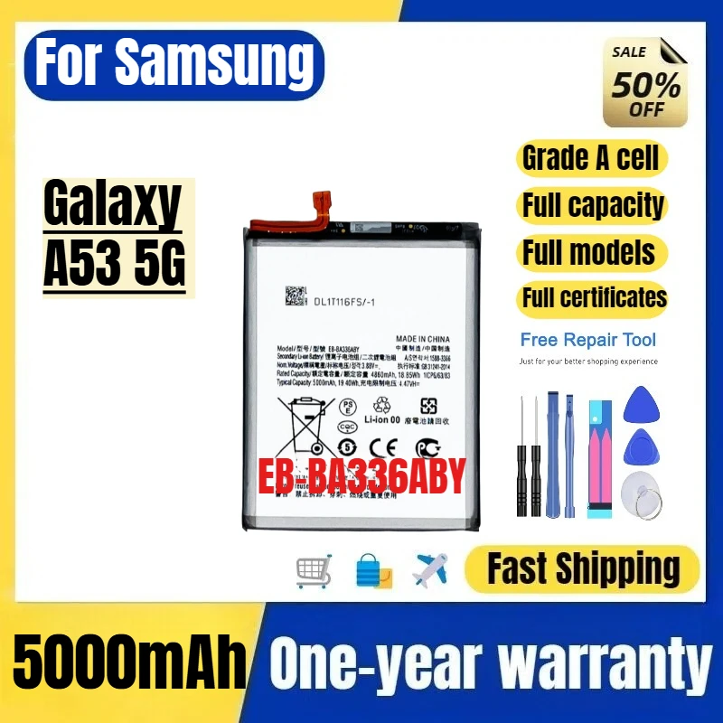 

EB-BA336ABY for Samsung Galaxy A53 5G Phone Battery 0 Cycle High Quality High Capacity Replacement Bateria Grade A with Tools