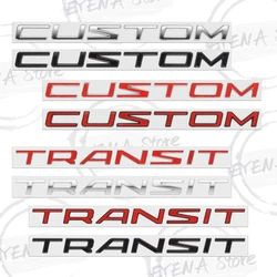 For Ford Transit Custom Tourneo MK7 MK8 Tuning Logo Lettering Metal Badge Stickers Car Rear Trunk Body Emblem Auto Accessories