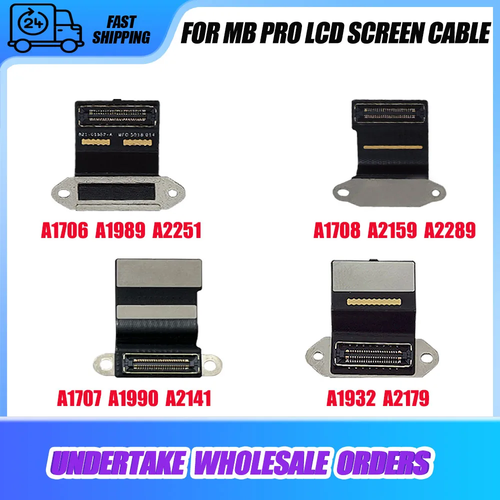 Original Black LCD Screen Cable Flex A1706 A1707 A1708 A1989 A1990 A1932 A2159 A2141 A2251 A2289 A2337 A2338 for MacBook Air Pro