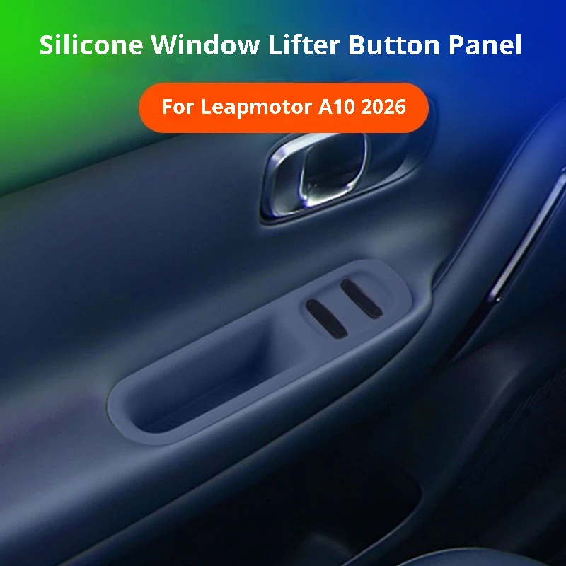 

For Leapmotor A10 2026 Car Door Window Switch Button Panel Silicone Pad Scratch-resistant Protector Decorative Accessories