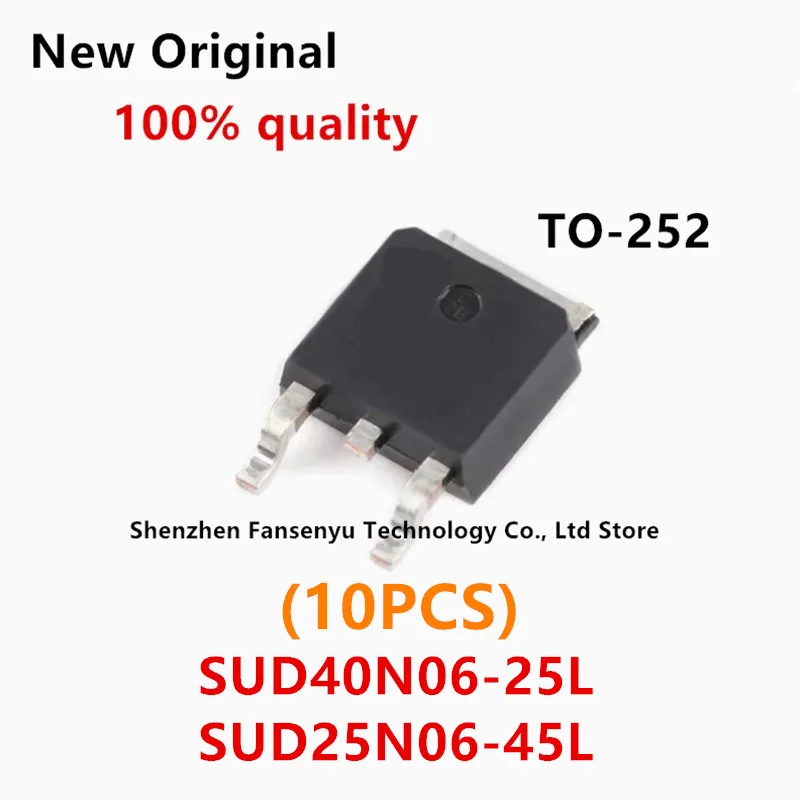 (10piece)100% New 40N06 40N06-25L 40N06-25 SUD40N06-25L 25N06 25N06-45L 25N06-45 SUD25N06-45L TO-252 Chipset