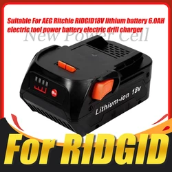 High Quality Battery For AEG Ritchie RIDGID18V lithium Battery 18V 6.0AH Electric Tool Power Battery Electric Drill Charger