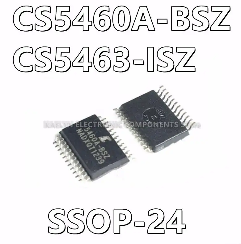 10pcs/lot CS5460A-BSZ CS5460A CS5463-ISZ CS5463 Single Phase Meter IC 24-SSOP