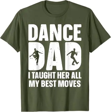 Dance Dad Art for Men Father Dancing Competition Dance Dad T-Shirt Y2k Men's Fashion Father's Day Daddy Novelty Gift Saying Tee