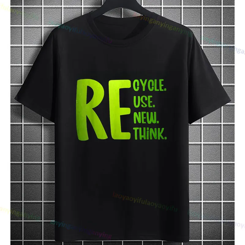 Re Cycle Use New for THINK Graphic T-Shirt Casual Short-sleev Pure Cotton Tee Ideal Gift for Nature Lovers