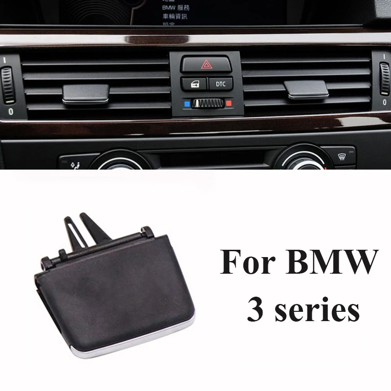 

Air conditioning vent toggle piece outlet card clip wind direction plectrum knob For BMW 3 series E90 318i 320i 325i 330i 335i
