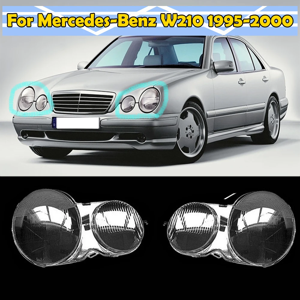 Car Front Headlamp Glass Lamp Transparent Lampshade Shell Headlight Cover For Mercedes-Benz W210 E200 E220 E230 E350 1995-2000