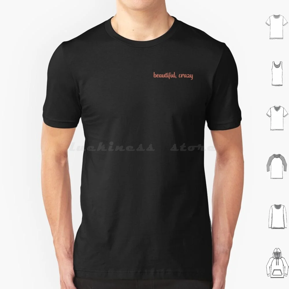 Beautiful , Crazy Sticker T Shirt Men Women Kids 6xl Beautiful Crazy Luke Combs Country