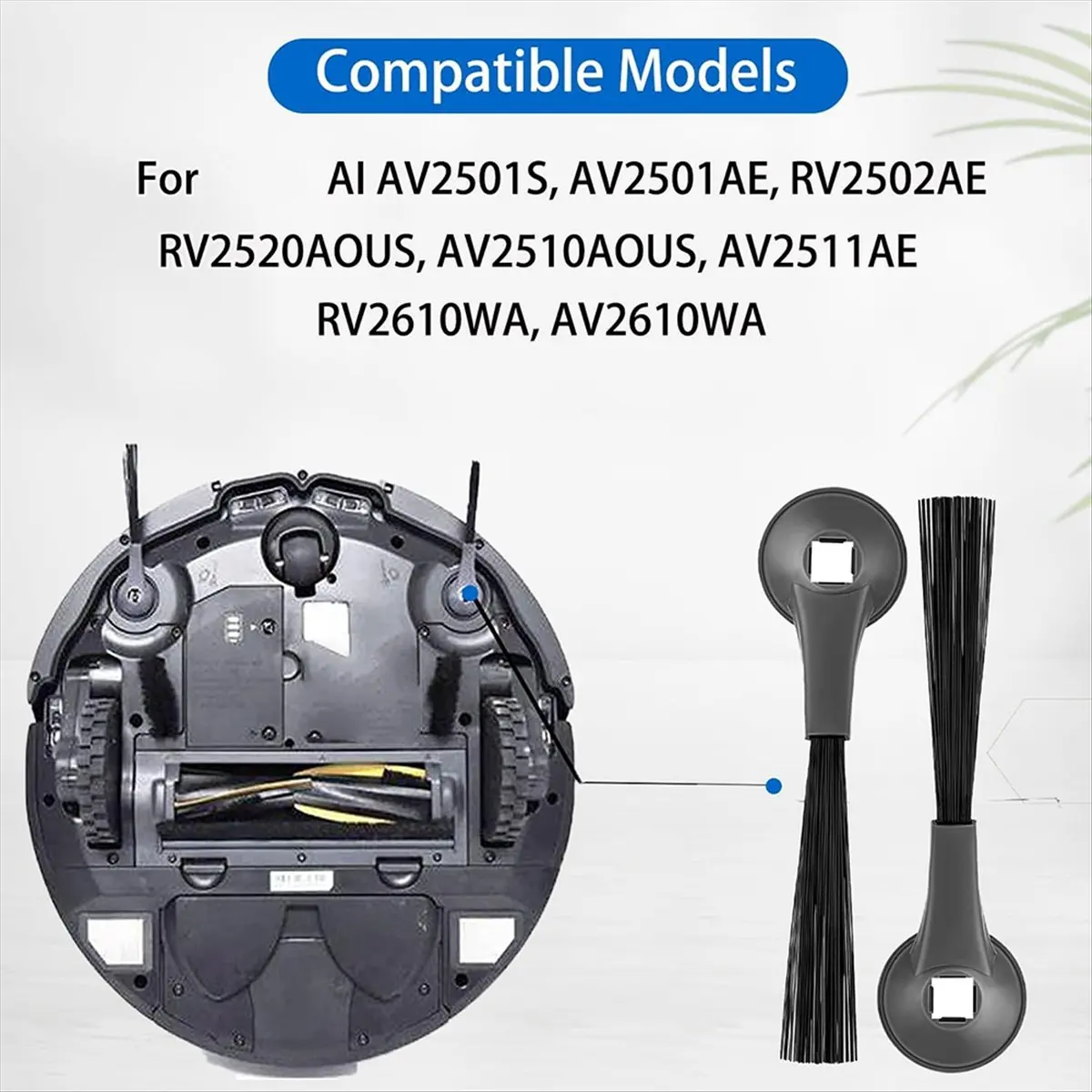 N14R Top Side Brush for AI AV2501S/2501AE/2510AOU/2610WA, RV2502AE/2520AOUS/2610WA/2820ZE, Replacement Parts Accessorie