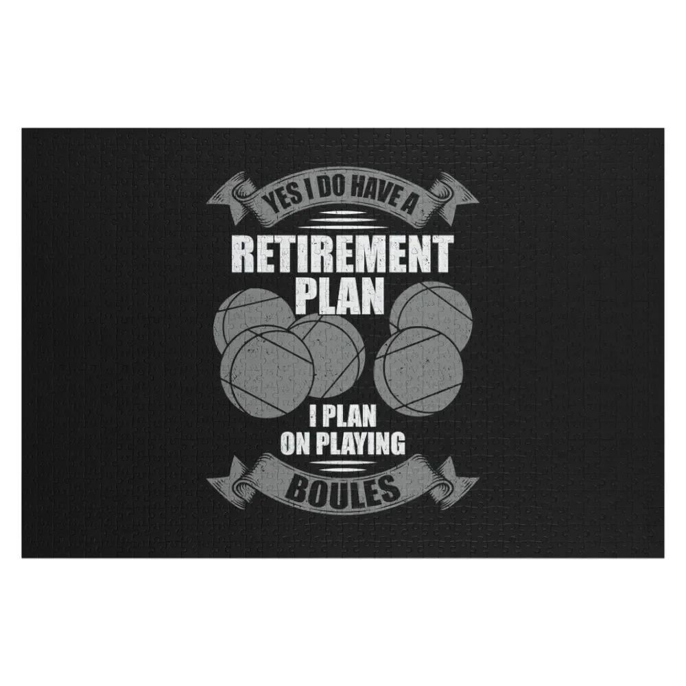 Retirement Plan Boules Bocce Player Gift Jigsaw Puzzle Anime Woods For Adults Custom Gifts Puzzle