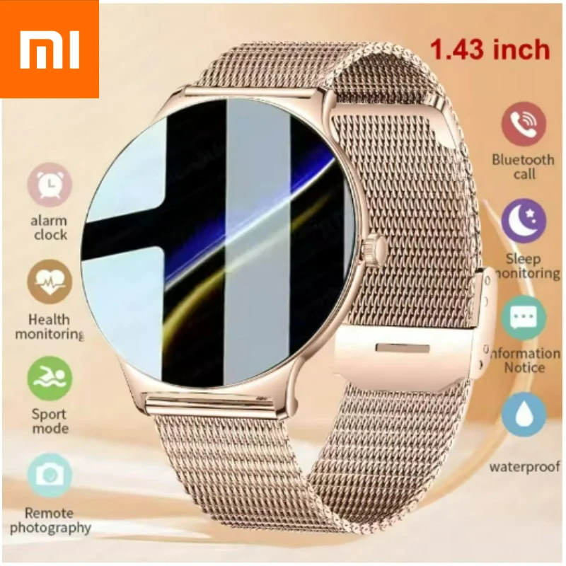 

Xiaomi новые умные часы женские подарок 1,43 дюйма полный сенсорный экран спортивные часы для фитнеса Bluetooth звонки цифровые умные часы женские