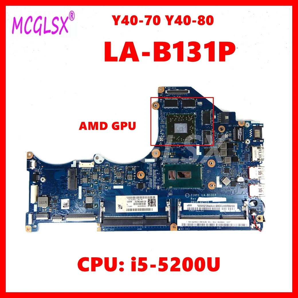 LA-B131P Notebook Maniboard For Lenovo Y40-70 Y40-80 Laptop Motherboard DDR3 with i5-5200U CPU V2G GPU