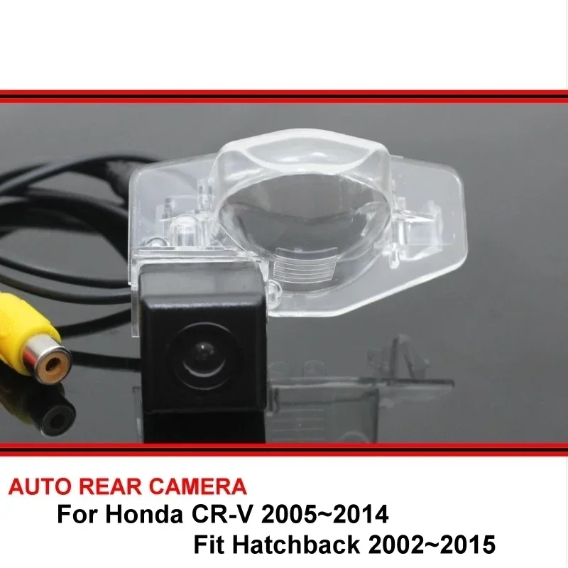 For Honda CRV CR-V Fit Hatchback 2002~2015 Car rear view camera trasera Auto reverse backup parking Night Vision Waterproof HD