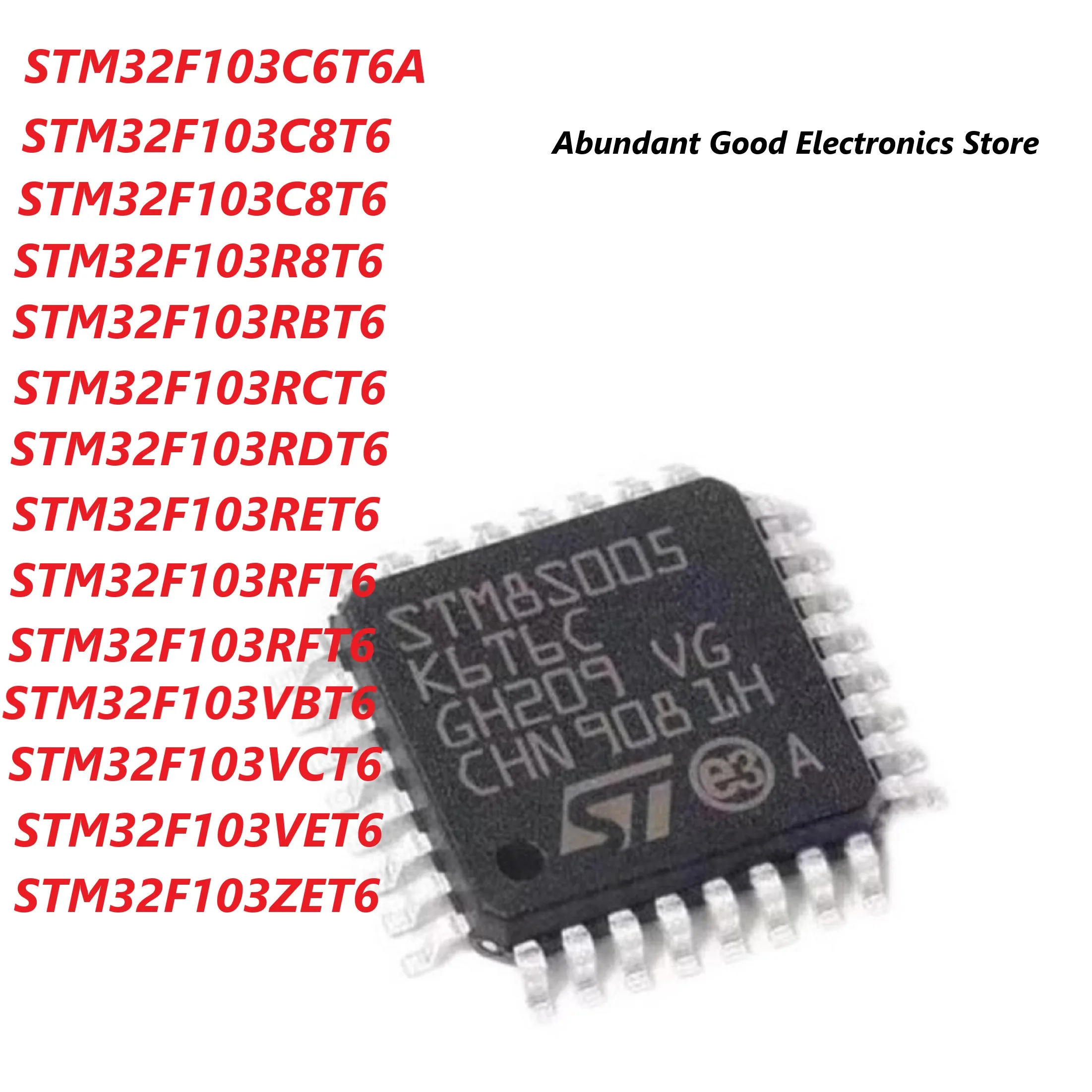 STM32F103C8T6 STM32F103CBT6 STM32F103RCT6 STM32F103RFT6 STM32F103VCT6 STM32F103RET6 STM32F103C6T6 STM32F103 série STM32 chip ic