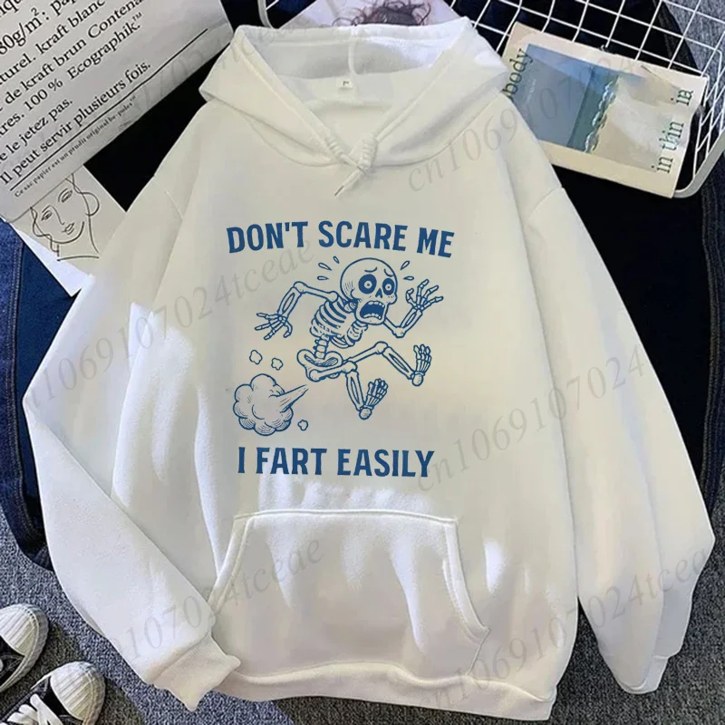 Don't Scare Me I Fart Easily Graphic Sweatshirts Family Matching Outfits Funny Skeleton Matching Hoodie Saying Funny Quotes Tops