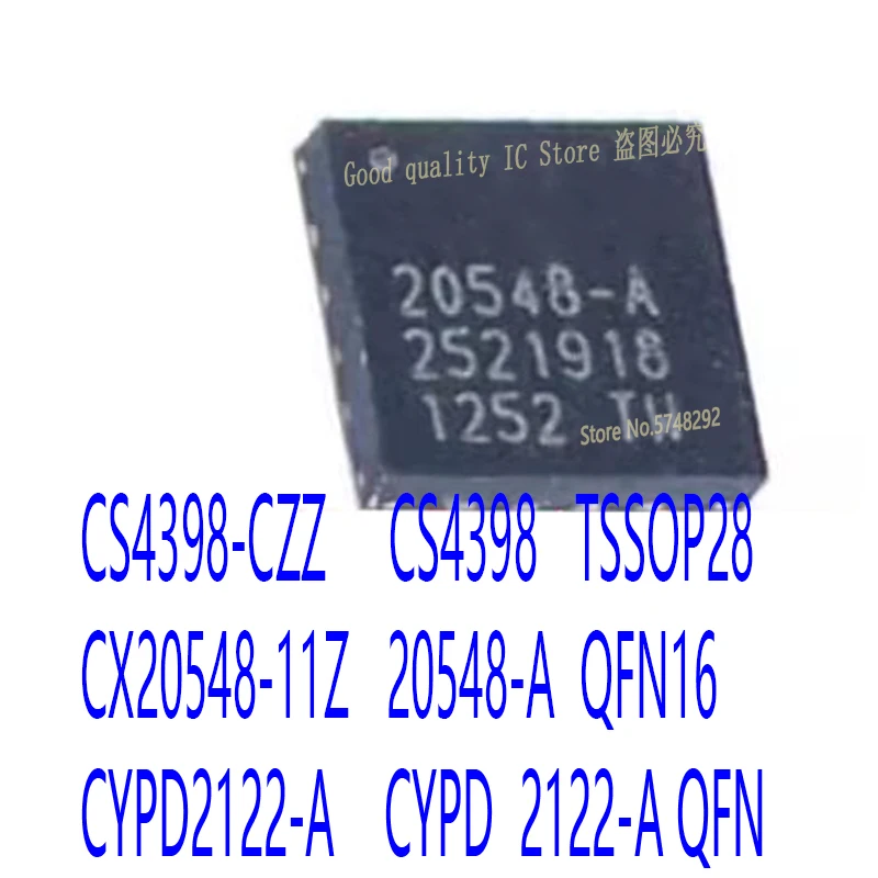 1PCS/lot CS4398-CZZ CS4398-CZZR CS4398 TSSOP28 CX20548-11Z QFN 20548-A  CYPD2122-A CYPD 2122-A   100% new original