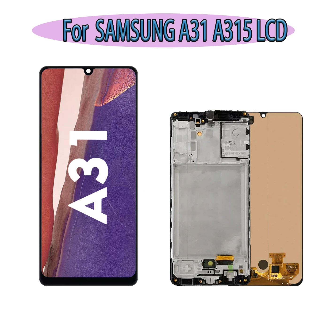 High quality AMOLED For SAMSUNG GALAXY A31 A315 LCD Display Touch Screen For Samsung A315G SM-A315F Digitizer Assembly