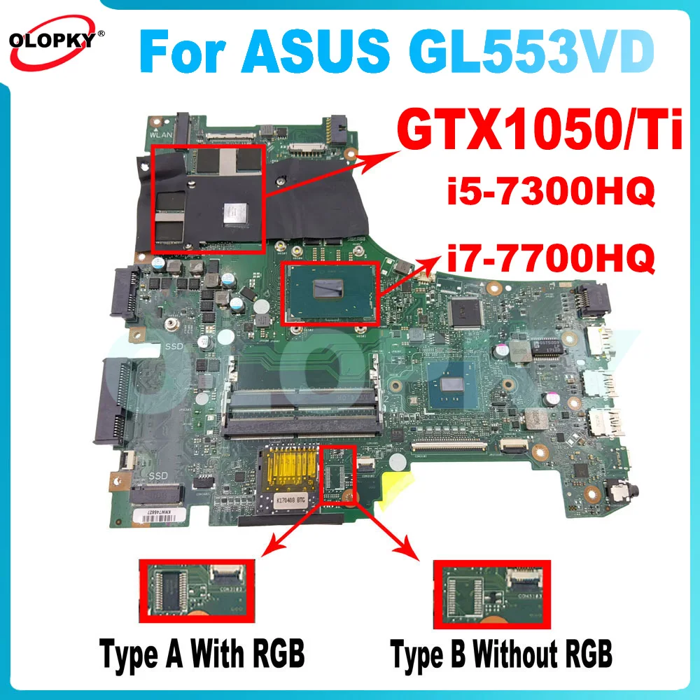GL553VD Mainboard for ASUS ROG GL553VE GL553VW FX53VD ZX53V Laptop Mainboard with i5-7300HQ i7-7700HQ CPU GTX1050/1050Ti GPU