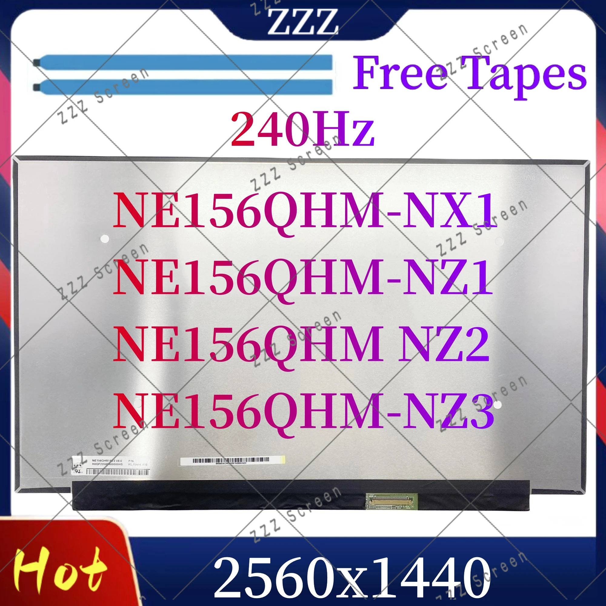 15.6 inch 240Hz Laptop LCD Screen NE156QHM-NX1 NE156QHM-NZ1 NE156QHM NZ2 NE156QHM-NZ3 Display Panel QHD 2560x1440 eDP 40 Pins