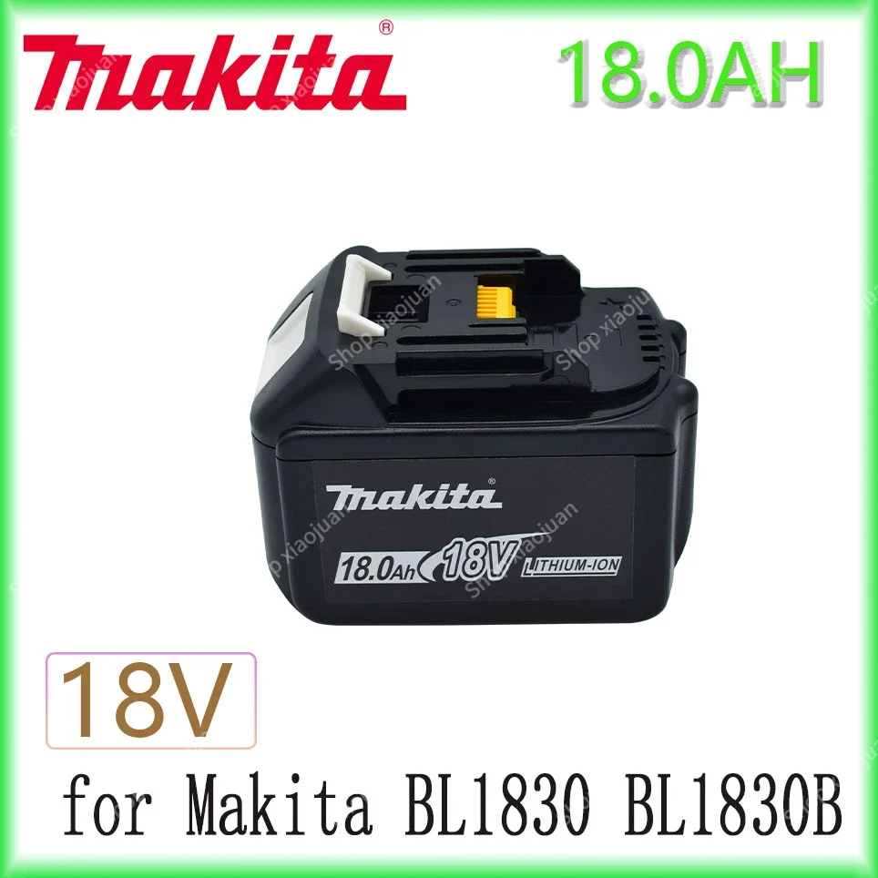 

New Makita Replacement 18V 18.0Ah Battery For BL1830 BL1830B BL1840 BL1840B BL1850 BL1850B rechargeable battery LED indicateur