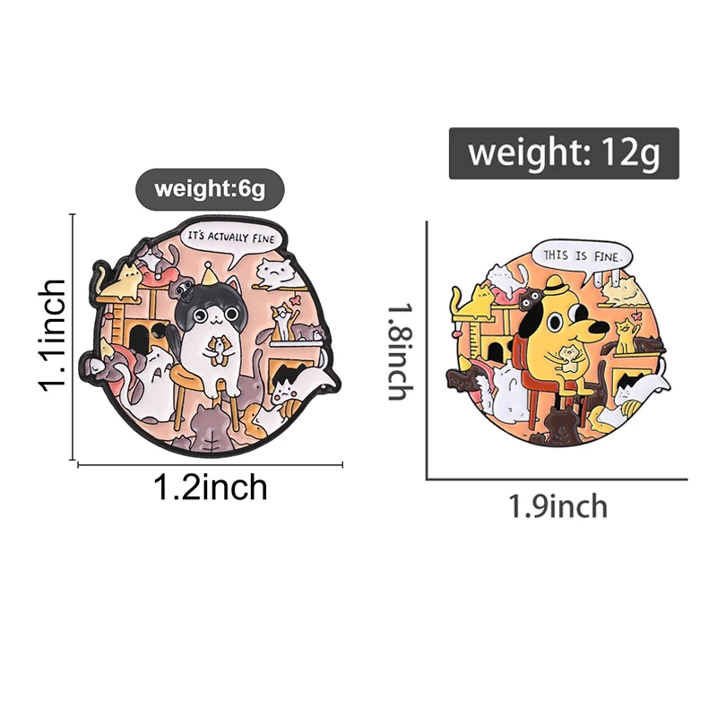 It's Actually Fine Enamel Pins THIS IS FINE Humor Chaos Cat And Dog Animal Brooch Backpack Lapel Hat Badge Fashion Jewelry Gifts