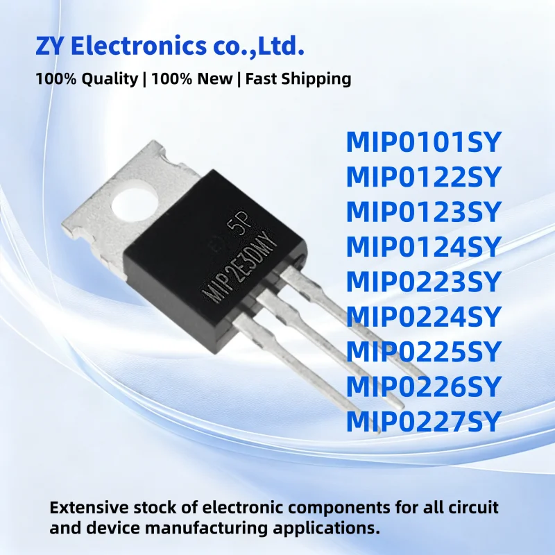 10pcs New MIP0101SY MIP0122SY MIP0123SY MIP0124SY MIP0223SY MIP0224SY MIP0225SY MIP0226SY MIP0227SY TO-220 Transistor