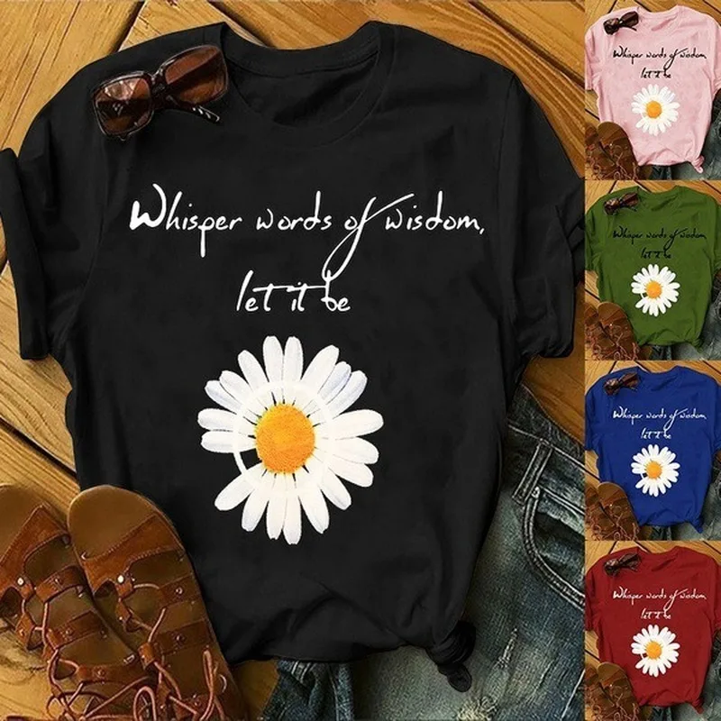 Let It Be Letter Daisy Print T Shirt Women Short Sleeve O Neck Loose Tshirt Summer Women Tee Shirt Tops Camisetas Mujer