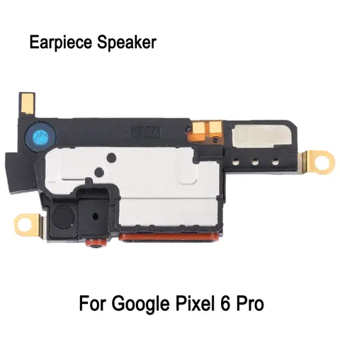 Earpiece Speaker For Google Pixel 6 Pro Phone Repair Replacement Part