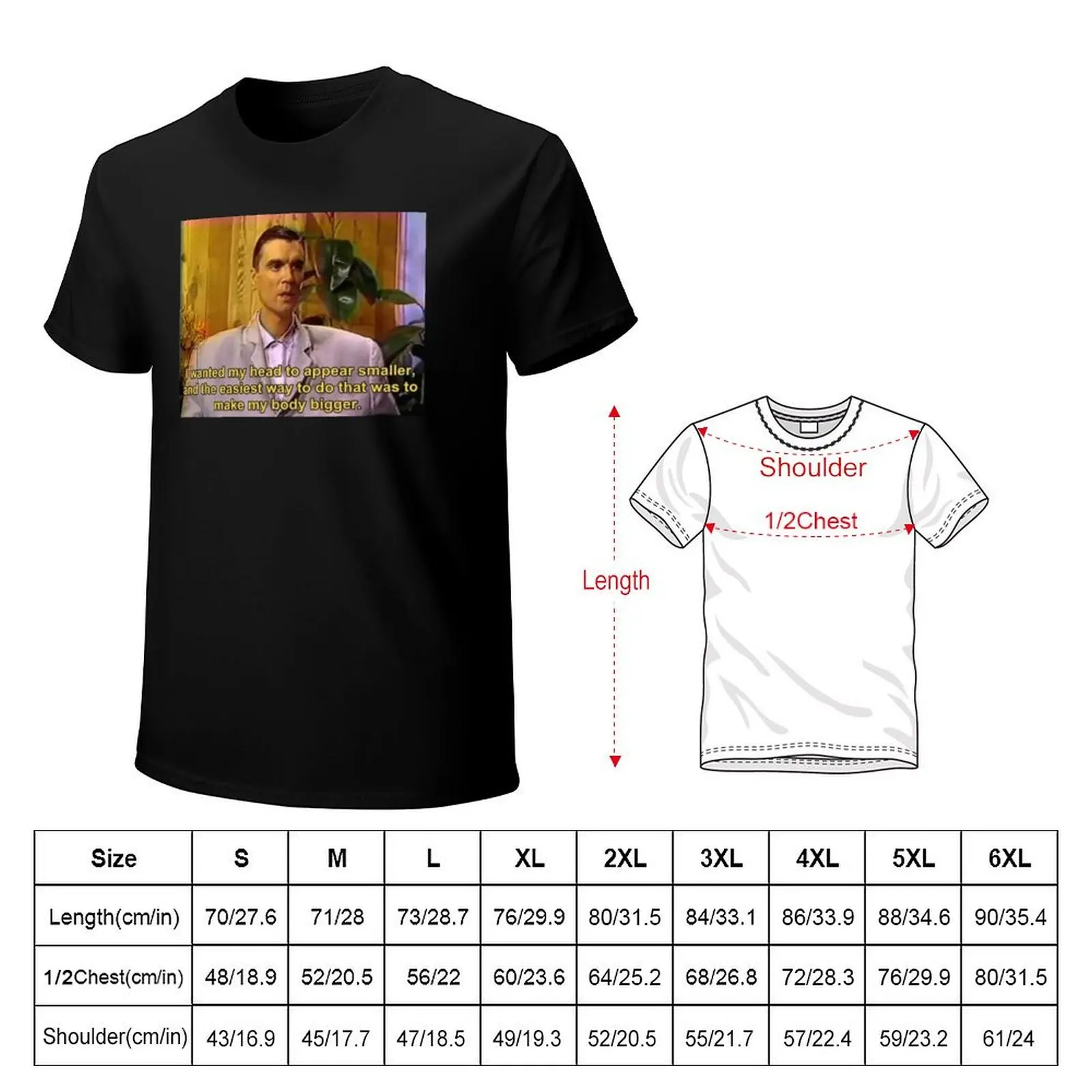 David Byrne - Easiest way to make my head smaller T-Shirt Plus Size All Match Tee Shirt